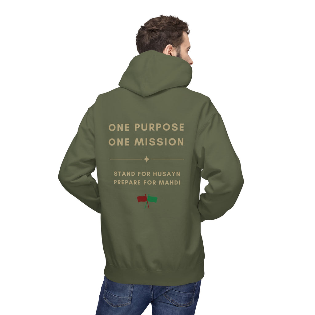 Hoodie — "One Purpose One Mission" Stand for Husayn, Prepare for Mahdi