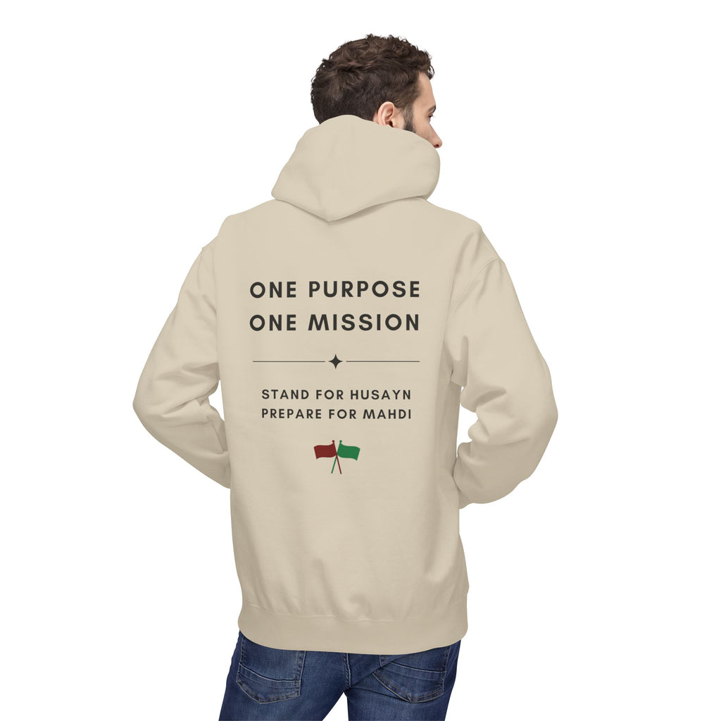 Hoodie — "One Purpose One Mission" Stand for Husayn, Prepare for Mahdi