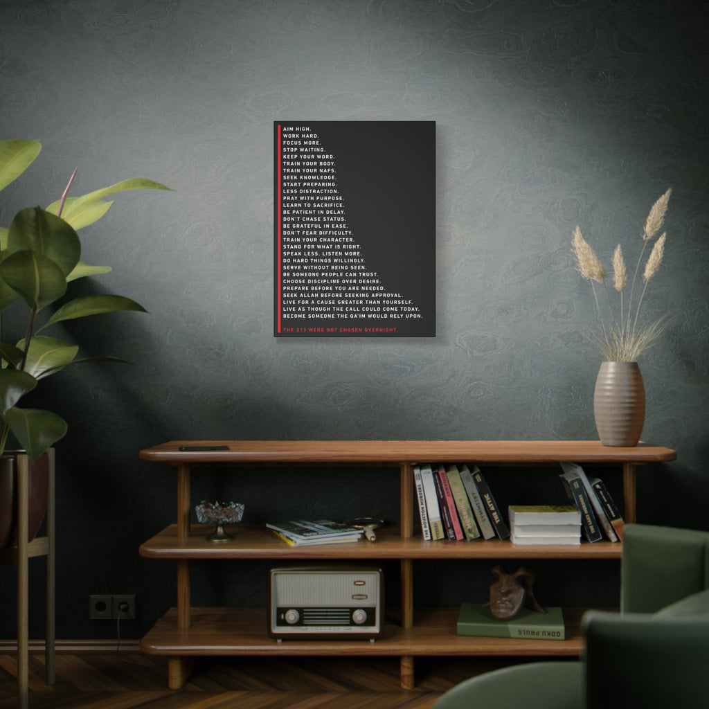 Motivational Military Creed Canvas Print — “The 313 Were Not Chosen Overnight”