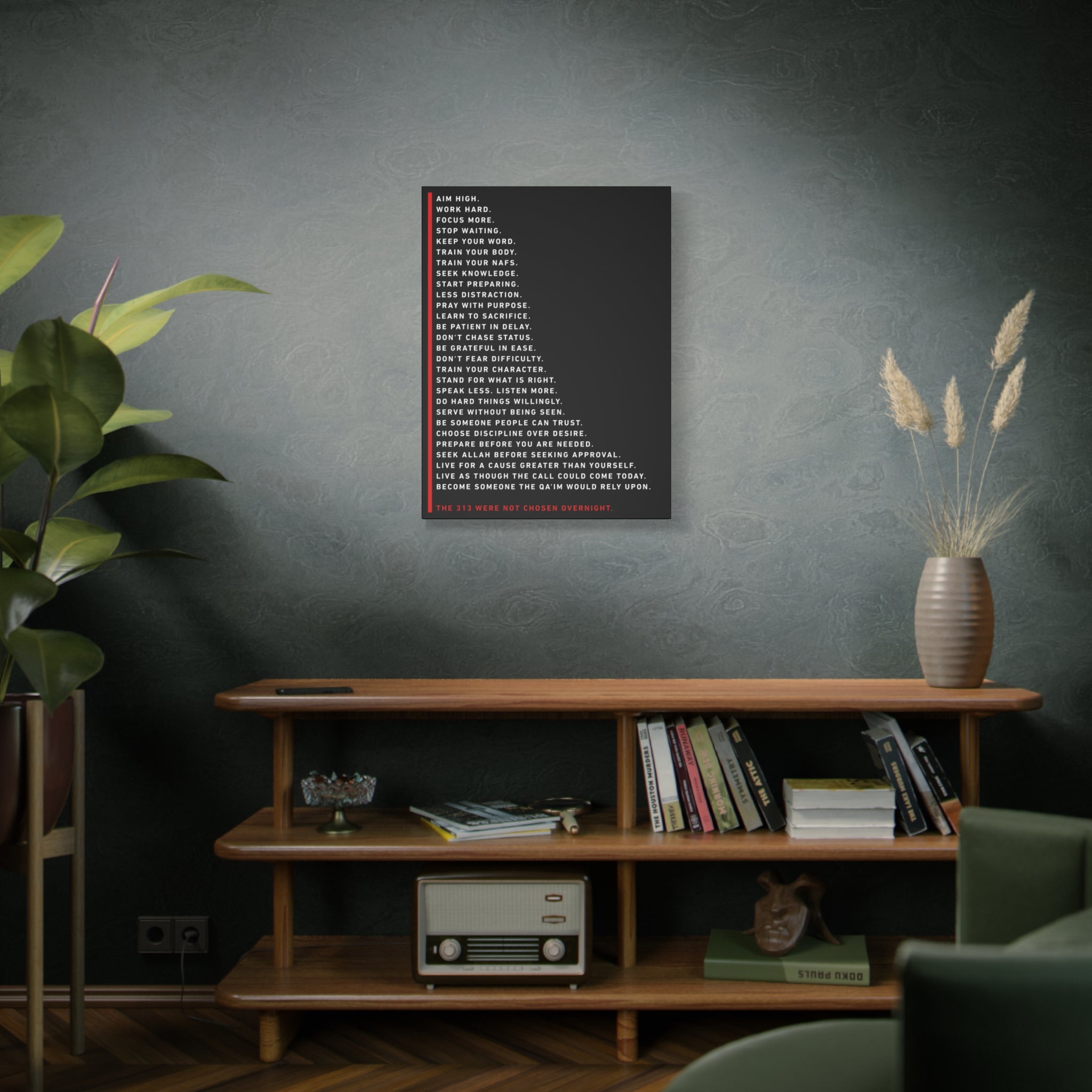 Motivational Military Creed Canvas Print — “The 313 Were Not Chosen Overnight”